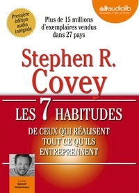 Stephen R. Covey - Les 7 habitudes de ceux qui réalisent tout ce qu'ils entreprennent. 1 CD audio MP3
