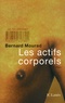 Bernard Mourad - Les actifs corporels.