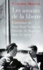 LES AMANTS DE LA LIBERTE.. L'aventure de Jean-Paul Sartre et Simone de Beauvoir dans le siècle