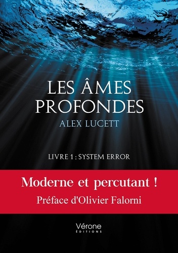 Alex Lucett - Les âmes profondes - Tome 1, System error.