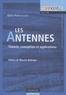 Odile Picon - Les Antennes - Théorie, conception et applications.