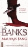 Leslie A. Banks - Les Arcanes de la Lune Rouge Tome 1 : Mauvais sang.