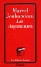 Marcel Jouhandeau - Les Argonautes.