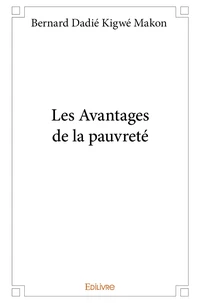 Les Avantages de la pauvreté