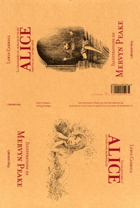 Les aventures d'Alice au pays des merveilles ; La traversée du miroir et ce qu'Alice trouva de l'autre côté