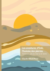 Les aventures d'Enki, l'homme des pierres Tome 2