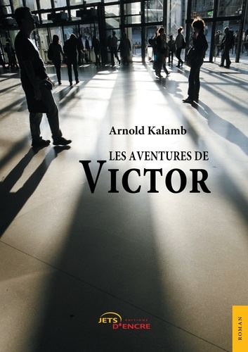 Arnold Kalamb - Les aventures de Victor.