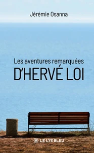 Les aventures remarquées d'Hervé Loi