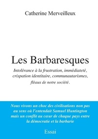 Catherine Merveilleux - Les barbaresques.