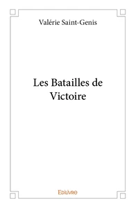 Les Batailles de Victoire