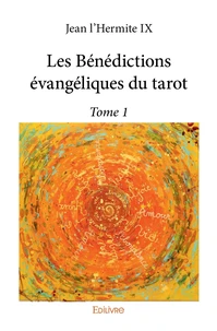 Les bénédictions évangéliques du tarot