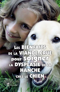 Les bienfaits de la viande crue pour soigner la dysplasie de la hanche chez le chien