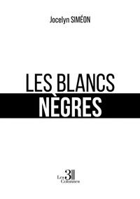 Les Blancs nègres