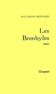Raymond Bernard - Les bombyles.