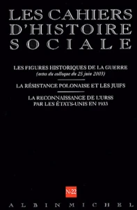 Les figures historiques de la guerre, La résistance polonaise et les Juifs, La reconnaissance de l'URSS par les Etats-Unis en 1933
