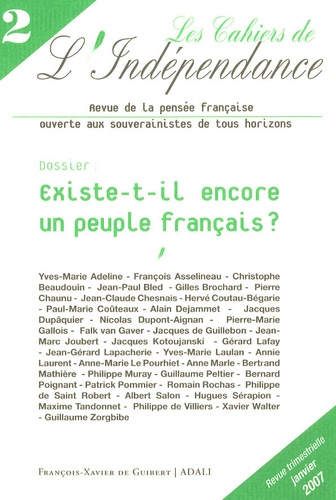 Hervé Coutau-Bégarie et Yves-Marie Adeline - Les Cahiers de l'Indépendance N° 2, Décembre 2006 : Existe-t-il encore un peuple français ?.