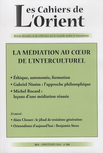 Antoine Sfeir - Les Cahiers de l'Orient N° 114, printemps 2014 : La médiation au coeur de l'interculturel.
