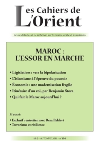 Jean-Michel Salgon - Les Cahiers de l'Orient N° 124, automne 2016 : Maroc : l'essor en marche.