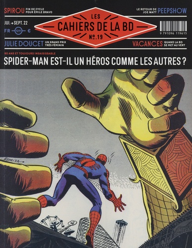 Vincent Bernière - Les Cahiers de la BD N° 19, juillet-septembre 2022 : Spider-Man est-il un héros comme les autres ?.
