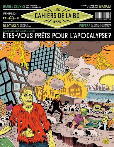 Vincent Bernière - Les Cahiers de la BD N° 25, janvier-mars 2024 : Etes-vous prêts pour l'apocalypse ?.