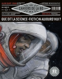 Vincent Bernière - Les Cahiers de la BD N° 6 : Que dit la science-fiction aujourd'hui ?.