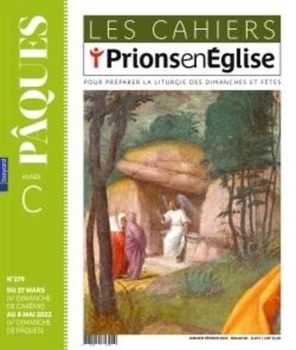 Dominique Pierre - Les cahiers Prions en Eglise N° 285, janvier-février 2023 : .