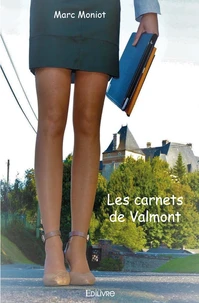 Les carnets de Valmont