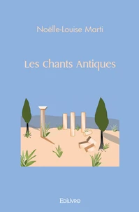 Les chants antiques