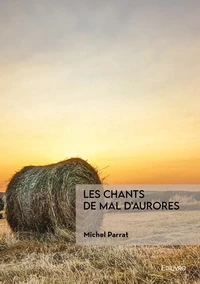 Les chants de mal d'aurores