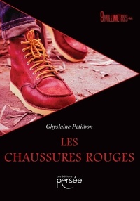 Ghyslaine Petitbon - Les chaussures rouges.
