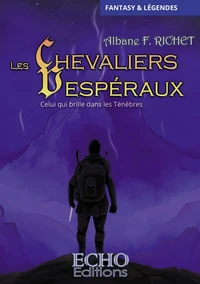 Celui qui brille dans les Ténèbres
