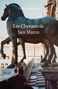Les Chevaux de San Marco