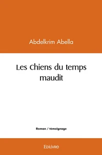 Les chiens du temps maudit