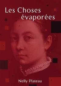 Les choses évaporées