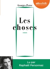 Georges Perec - Les choses. 1 CD audio MP3