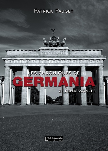 Les chroniques de Germania Tome 2 Renaissances
