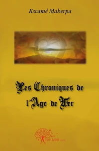 Les chroniques de l'Age de Fer