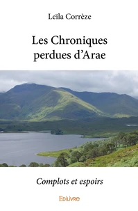 Les Chroniques perdues d'Arae - Tome 1