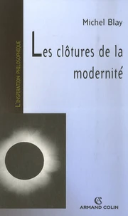 Les clôtures de la modernité