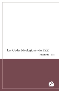 Fikret Bila - Les codes idéologiques du PKK.