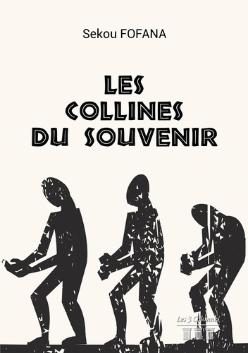 Les collines du souvenir