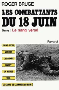 Les combattants du 18 juin Tome 1