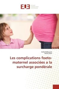 Les complications foeto-maternel associées à la surcharge pondérale