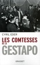 Cyril Eder - Les comtesses de la Gestapo.