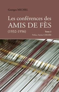 Les conférences des amis de Fès (1932-1956) - Tome 2.pdf