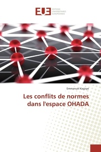 Emmanuel Kagisye - Les conflits de normes dans lespace OHADA.