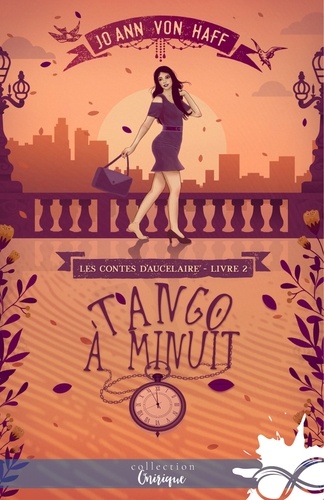 Les Contes d'Aucelaire Tome 2 Tango à minuit