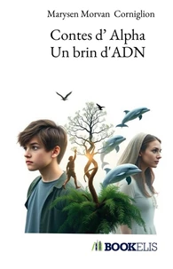 Les contes d'un brin d'ADN