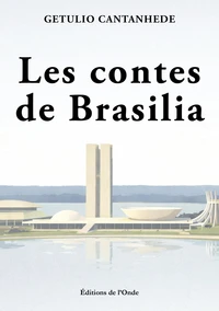 Les contes de Brasilia