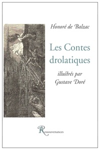 Honoré de Balzac - Les Contes drolatiques - Tome 2.